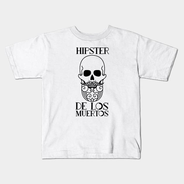 HIPSTER de los Muertos Kids T-Shirt by Off the Page